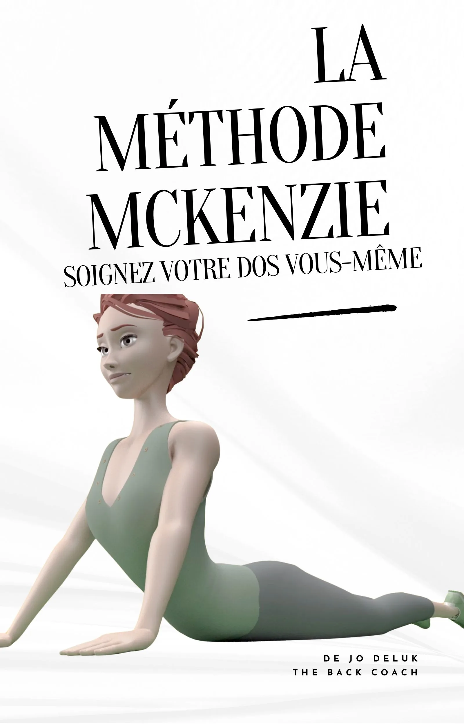 la méthode mckenzie - le livre pour soigner son dos soi-même